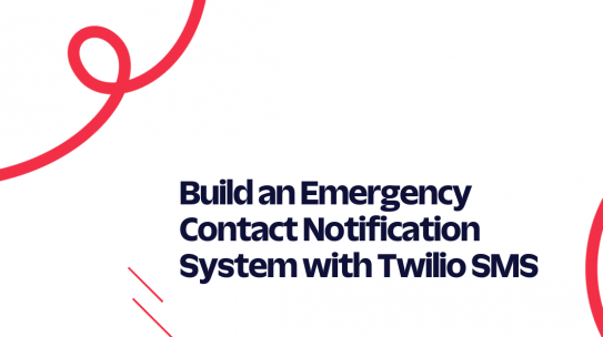 Build an Emergency Contact Notification System with Twilio SMS